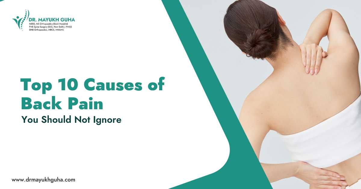 Top 10 Causes of Back Pain You Should Not Ignore
