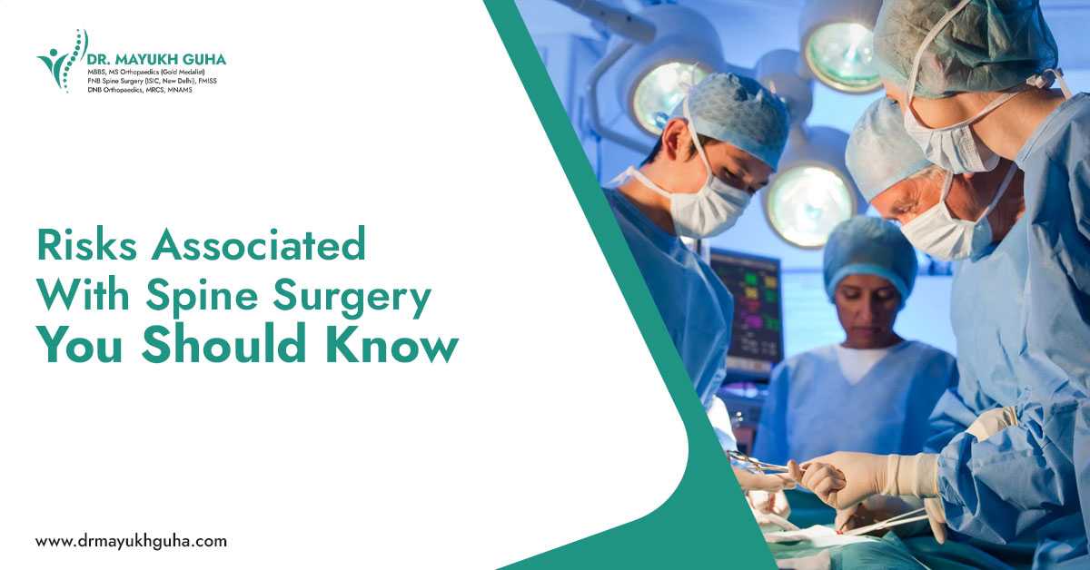 Risks Associated with Spine Surgery You Should Know