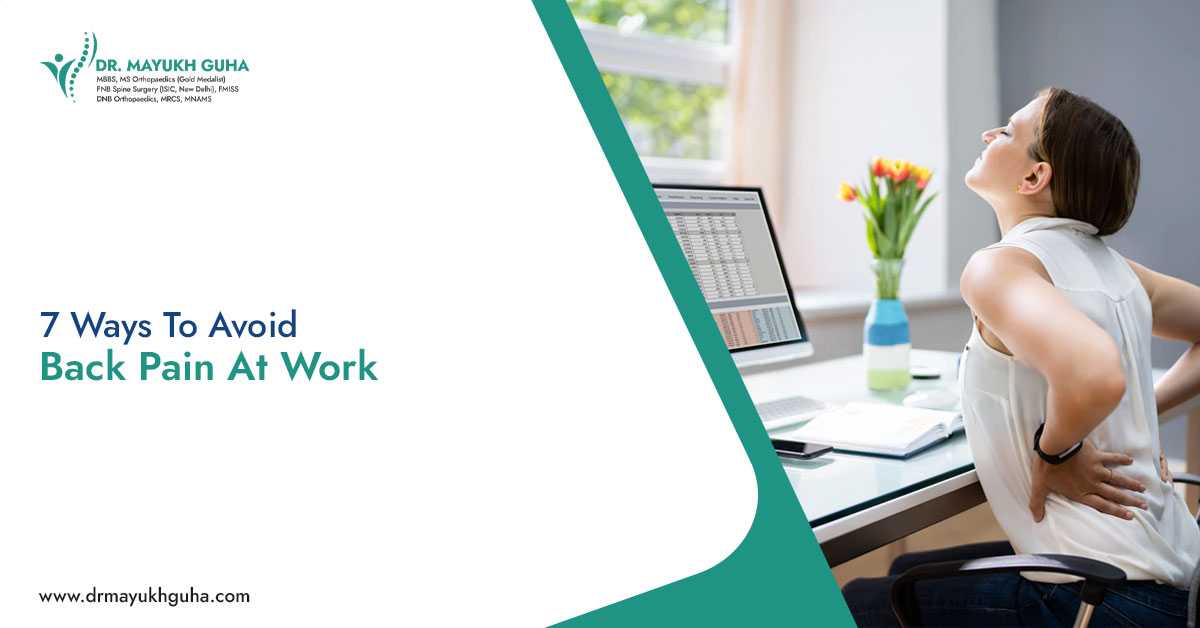 7 Ways to Avoid Back Pain at Work
